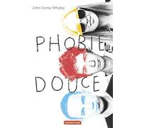 Phobie douce