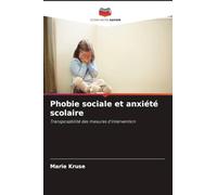 Phobie sociale et anxiété scolaire