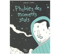 Phobies Des Moments Seuls