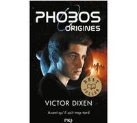 Phobos - Origines - Tome 5 Victor Dixen (Auteur)