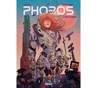 Phobos Tome 1 - L'envol Des Éphémères