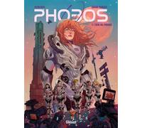 Victor Dixen – Phobos Tome 1 : L'envol des éphémères – Glénat