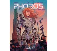 Phobos Tome 1 - L'envol Des Éphémères