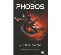 Victor Dixen – Phobos – Tome 1 – Broché