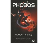 Phobos - tome 1 - Victor Dixen - R Jeunes Adultes - broché - Roman adolescent dès 13 ans