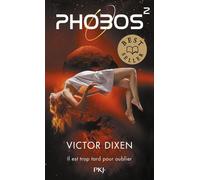 Phobos - tome 2 - Victor Dixen - Pocket Jeunesse - Poche - Roman adolescent