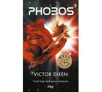 Phobos - tome 3 - Victor Dixen - Pocket Jeunesse - Poche - Roman adolescent