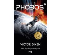 Phobos - tome 4 - Victor Dixen - Pocket Jeunesse - Poche - Roman adolescent