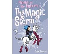 Phoebe and her unicorn in The magic storm vol 06