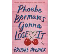 Phoebe Berman – Gonna Lose It – Roman