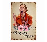 Phoebe Buffay Oh My Eyes My Eyes Fashion Moments You Forgot You were Obsessed with on Friends Affiche vintage en métal pour chambre de fille 20,3 x 30,5 cm