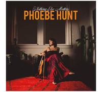 Phoebe Hunt - Nothing Else Matters [Compact Discs]