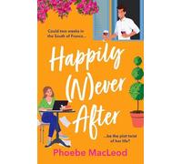 Phoebe MacLeod Happily Never After (Poche)