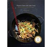 Phoenix Claws and Jade Trees by Kian Lam Kho Kian Liam Kho, Jody Horton (Auteur)