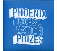 Phoenix - Consolation Prizes [Import]