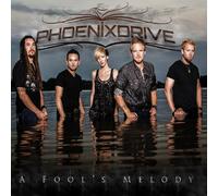 Phoenix Drive - Fool's Melody