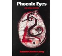 Phoenix Eyes and Other Stories, The Scott and Laurie Oki Series in Asian American Studies Russell Charles Leong (Auteur)