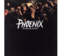 Phoenix - If I Ever Feel Bette [Import]