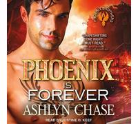 Phoenix is Forever (The Phoenix Brothers Series) (Phoenix Brothers Series, 3)