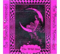 Phoenix Movement - Wild Idea