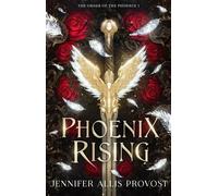 Phoenix Rising Fire and Claw, #1 - Jennifer Allis Provost - Bellatrix Press - ebook (ePub) - Livre