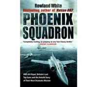 Phoenix Squadron White, Rowland (Auteur)