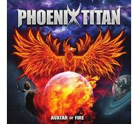 Phoenix Titan - Avatar of Fire [Import]