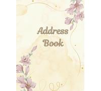 Phone and Address Book for Seniors with Alphabetical Tabs, Large Print, A4: Bonus Pages: Birthdays, Passwords, Notes