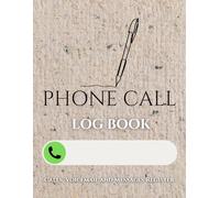 Phone Call and Voice Mail Message Log Book: Telephone Message Recording Notebook | Office Inbound and Outbound Call Logbook for Business