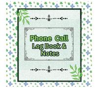 Phone Call Log Book & Notes: Large Space Pages for Notes | Telephone Message Book | For Home & Business