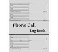Phone Call Log Book: Phone Call and Voicemail Recording Notebook with 500+ Call Log Spaces for Inbound & Outbound Calls