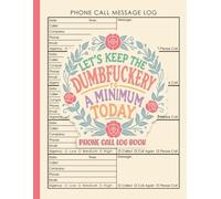 Phone Call Log Book: Telephone Message Book for Office with Notes | 600 Entries | Voicemail Notebook | Inbound and Outbound Calls | Sassy Pink