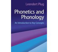 Phonetics and Phonology: An Introduction to Key Concepts