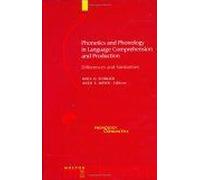 Phonetics And Phonology In Language Comprehension And Production