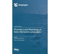 Phonetics and Phonology of Ibero-Romance Languages