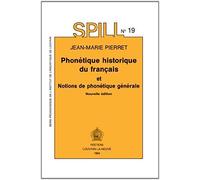 Phonétique historique du français et notions de phonétique générale