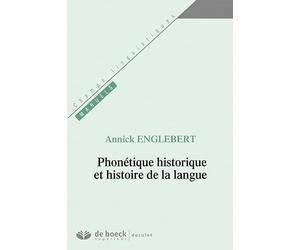 Phonétique historique et histoire de la langue