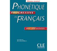 Phonétique progressive du français - Niveau avancé - Livre + corrigés