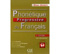 Phonétique progressive du français - Niveau débutant - Livre + CD - 2ème édition
