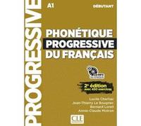 Phonétique progressive niveau débutant nouvelle couverture Lucile Charliac (Auteur), Jean-Thierry Le Bougnec (Auteur), Bernard Loreil (Auteur), Motron Annie-Claude (Auteur)