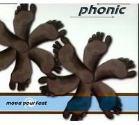 Phonic - Move Your Feet [Import]