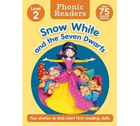 Phonic Readers Age 4-6 Level 2: Snow White and the Seven Dwarfs