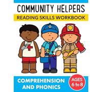 Phonics and Reading Comprehension Practice Activities Reading Skills Grade 1 and 2: Community Helpers Workbook with Decodable Stories