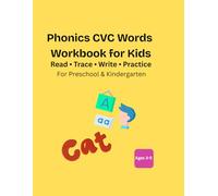 Phonics CVC Words Workbook for Kids: Learn to Read Word Families | AT, AN, AP, AG & AM Tracing and Writing Practice