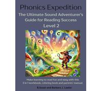 Phonics Expedition: The Ultimate Sound Adventurer's Guide for Reading Success Level 2