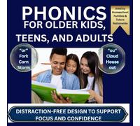 Phonics for Older Students: A Beginner’s Reading Workbook for Kids, Teens & Adults.: Learn to Read with Easy Phonics Charts, Word Practice, and ... Support, ESL, and Struggling Readers.