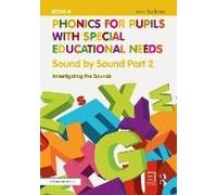 Phonics For Pupils With Special Educational Needs Book 5: Sound By Sound Part 3