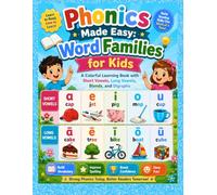 Phonics Made Easy Word Families for Kids: This fun phonics book helps children build strong early reading skills step by step. Kids will learn how ... help them read faster and with more conf