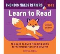 Phonics Makes Readers: Learn To Read Box 3