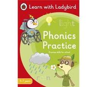 Phonics Practice A Learn with Ladybird Activity Book 57 years - Ladybird - Penguin Random House Childrens UK - Livre en Anglais - Paperback LadybirdLadybird (Auteur)